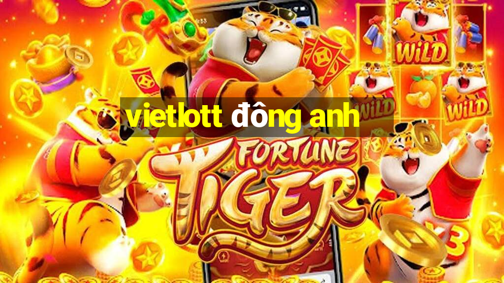 vietlott đông anh