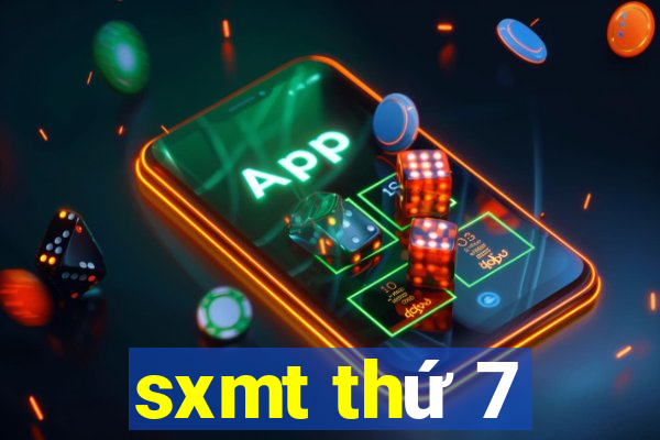 sxmt thứ 7