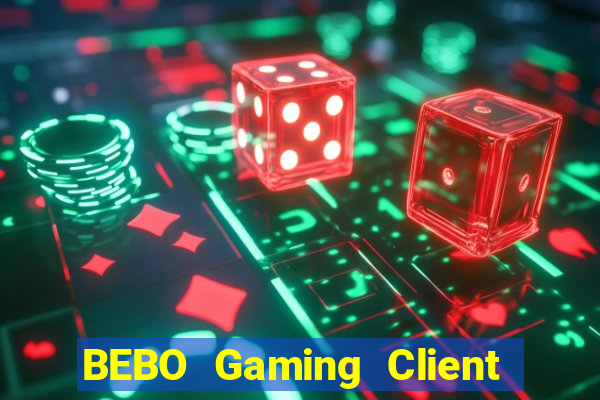 BEBO Gaming Client Đăng nhập