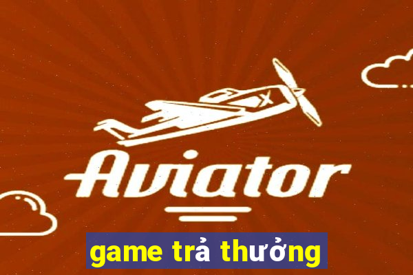 game trả thưởng