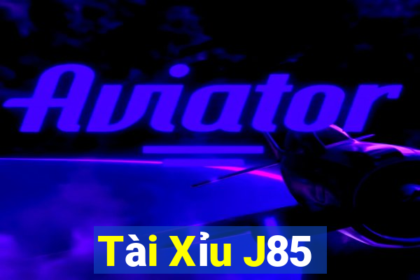 Tài Xỉu J85