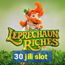 30 jili slot