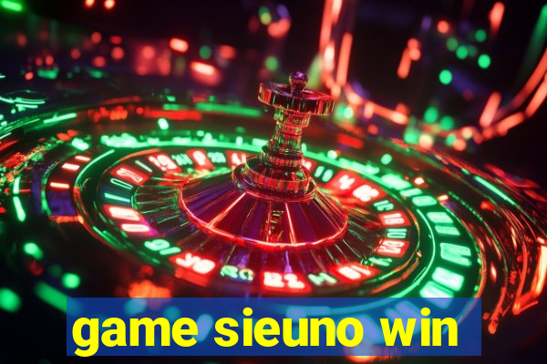 game sieuno win