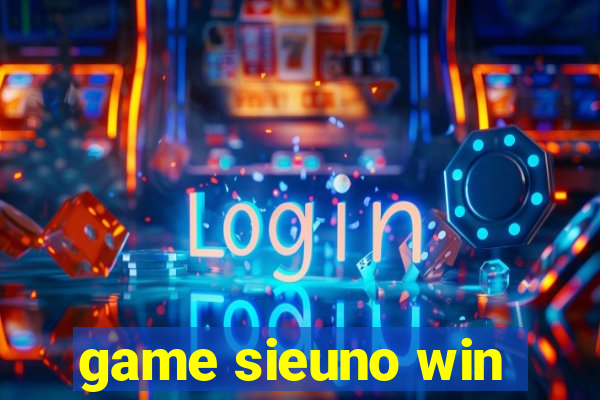 game sieuno win