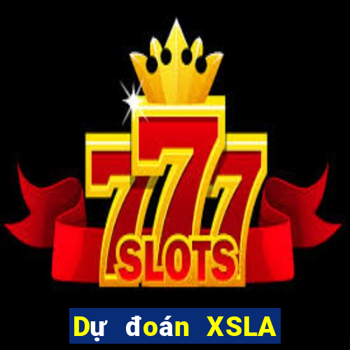 Dự đoán XSLA ngày 12