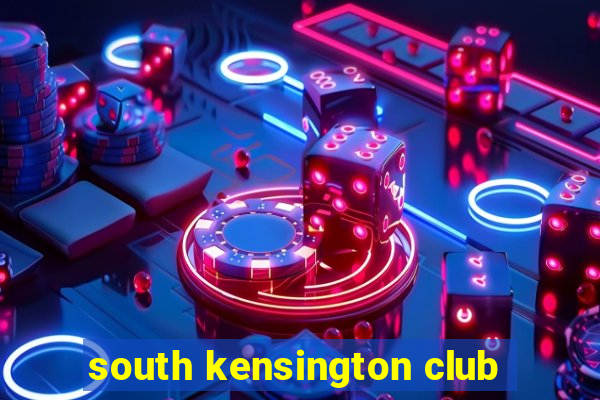 south kensington club