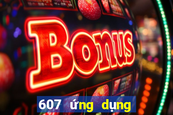 607 ứng dụng xổ số tải về