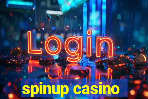 spinup casino