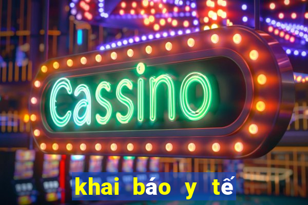 khai báo y tế điện tử