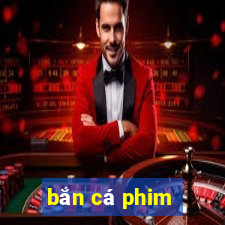 bắn cá phim