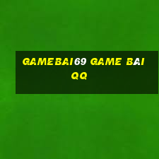 Gamebai69 Game Bài Qq