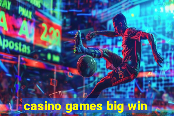 casino games big win