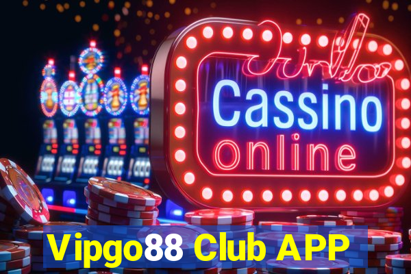 Vipgo88 Club APP