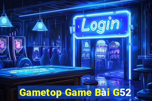 Gametop Game Bài G52