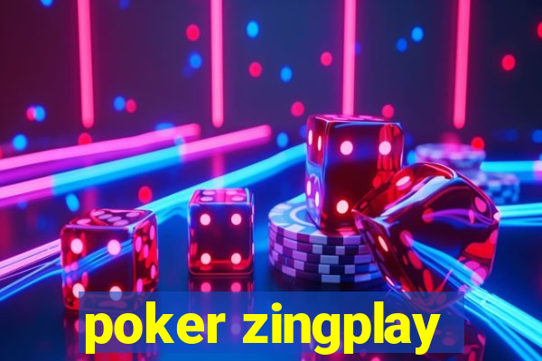 poker zingplay