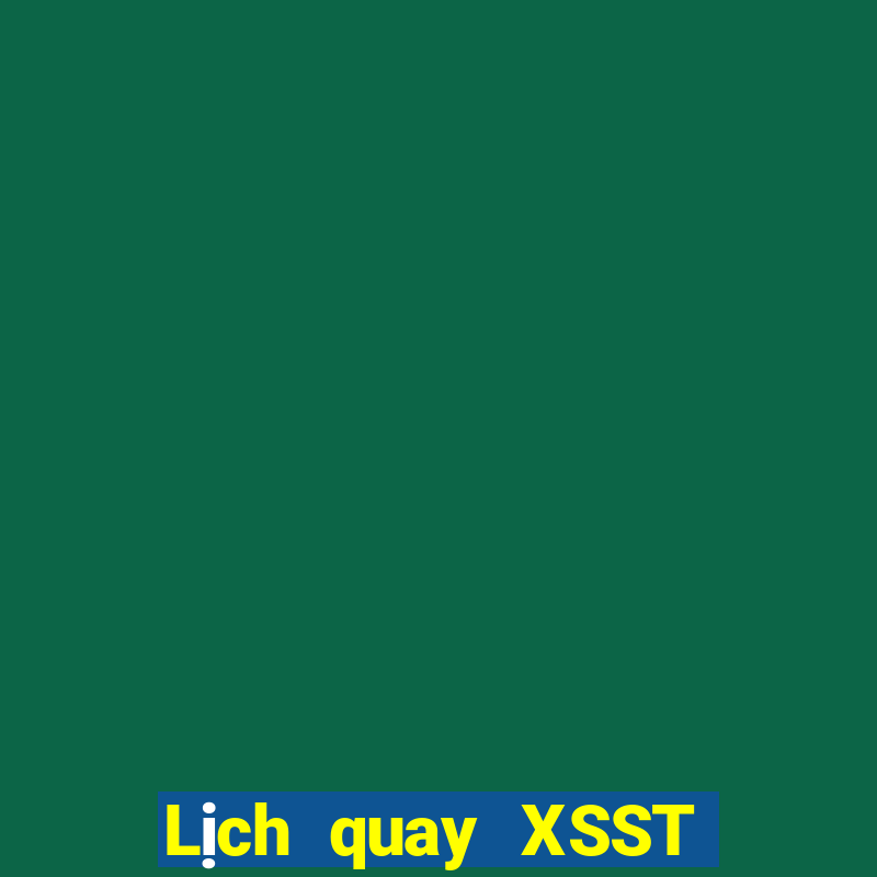 Lịch quay XSST ngày thứ năm