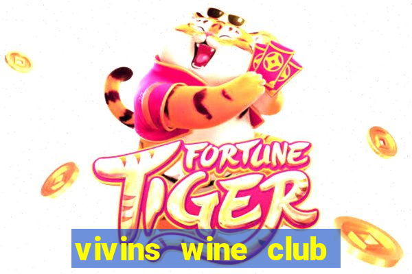 vivins wine club ho chi minh