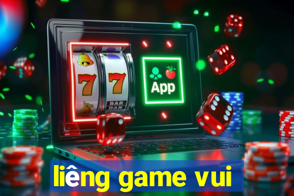 liêng game vui