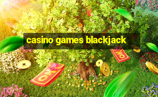 casino games blackjack