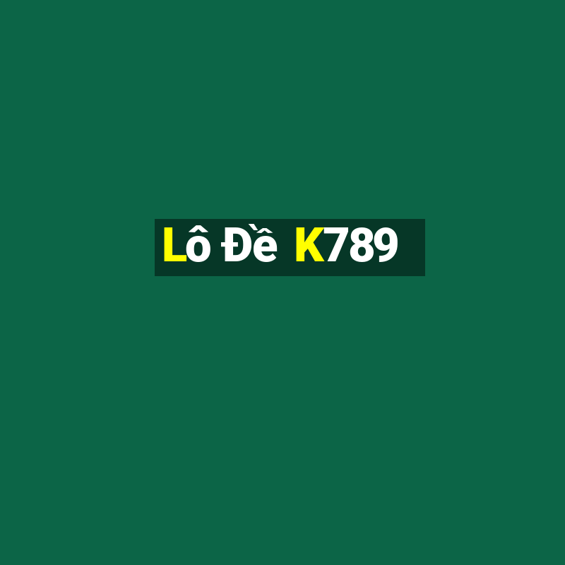 Lô Đề K789