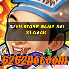 84Vn.Store Game Bài Xì Dách