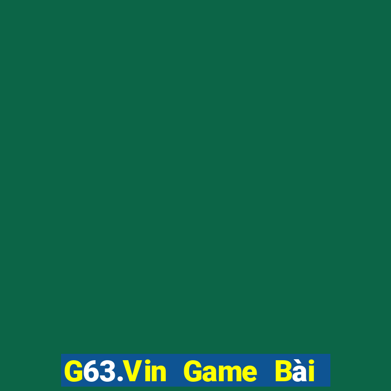 G63.Vin Game Bài Xì Dách