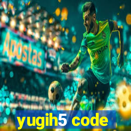 yugih5 code