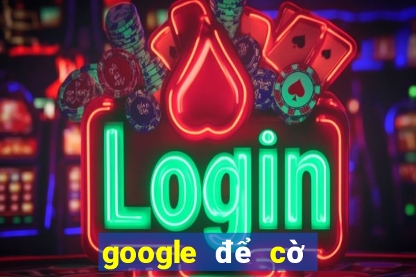 google để cờ việt nam