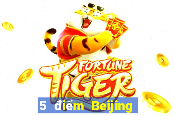 5 điểm Beijing 28 ứng dụng