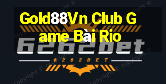 Gold88Vn Club Game Bài Rio