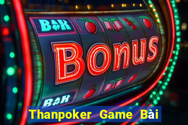 Thanpoker Game Bài Las Vegas