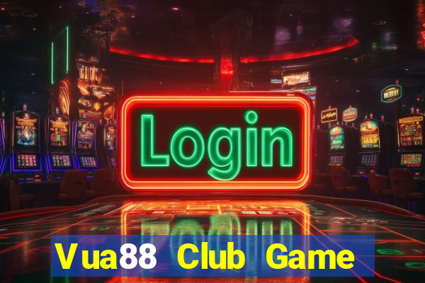 Vua88 Club Game Bài 247