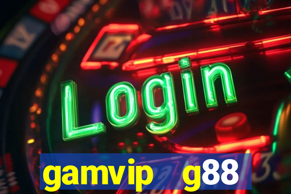 gamvip   g88