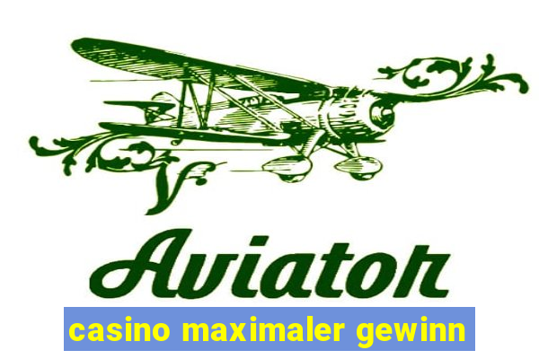 casino maximaler gewinn