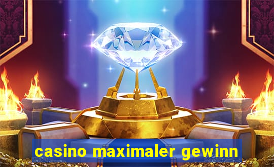 casino maximaler gewinn