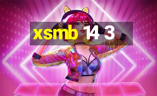 xsmb 14 3