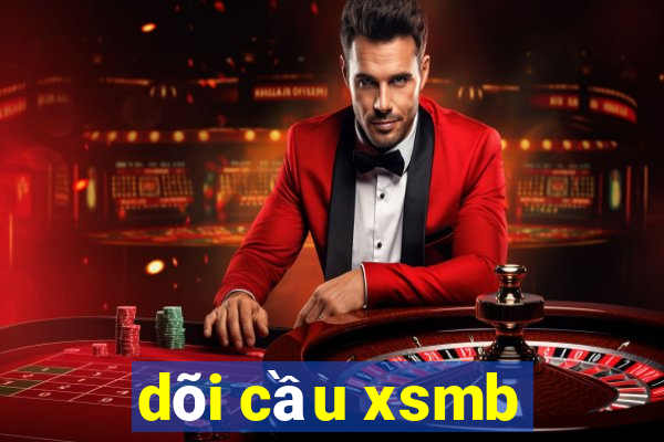 dõi cầu xsmb