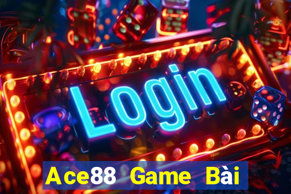 Ace88 Game Bài Đổi Thưởng Go88