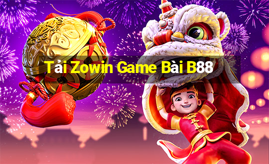 Tải Zowin Game Bài B88