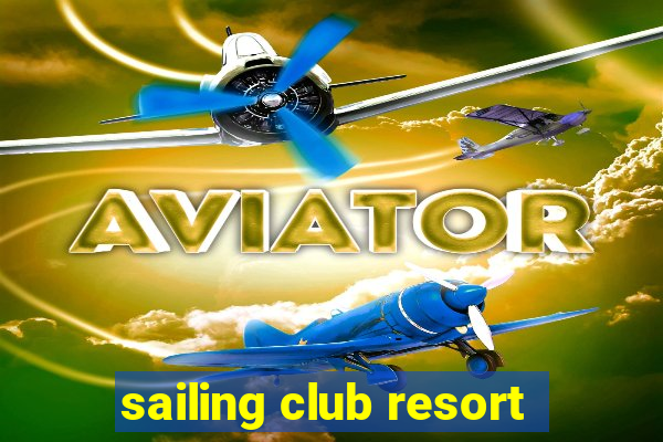 sailing club resort