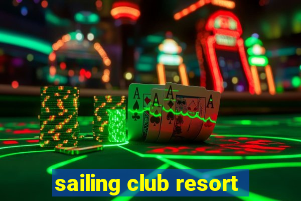 sailing club resort