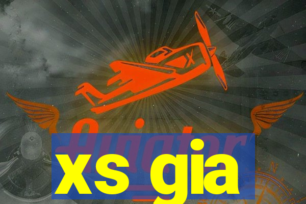 xs gia