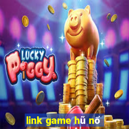 link game hũ nổ