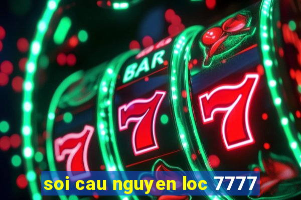 soi cau nguyen loc 7777