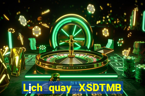 Lịch quay XSDTMB Thứ 5