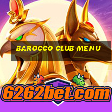 barocco club menu