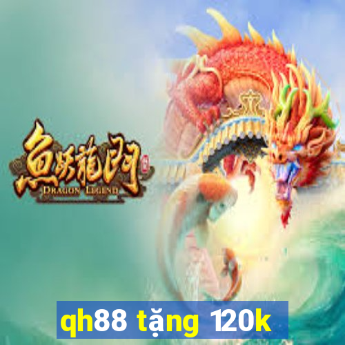 qh88 tặng 120k