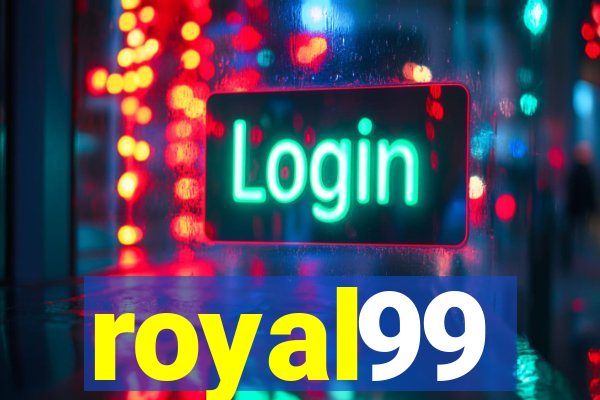 royal99