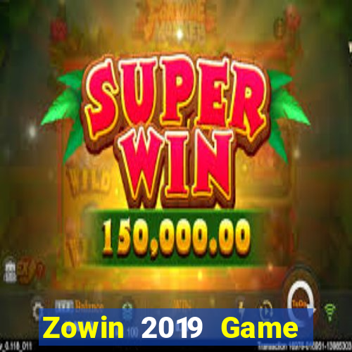 Zowin 2019 Game Bài 52