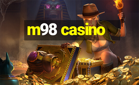 m98 casino